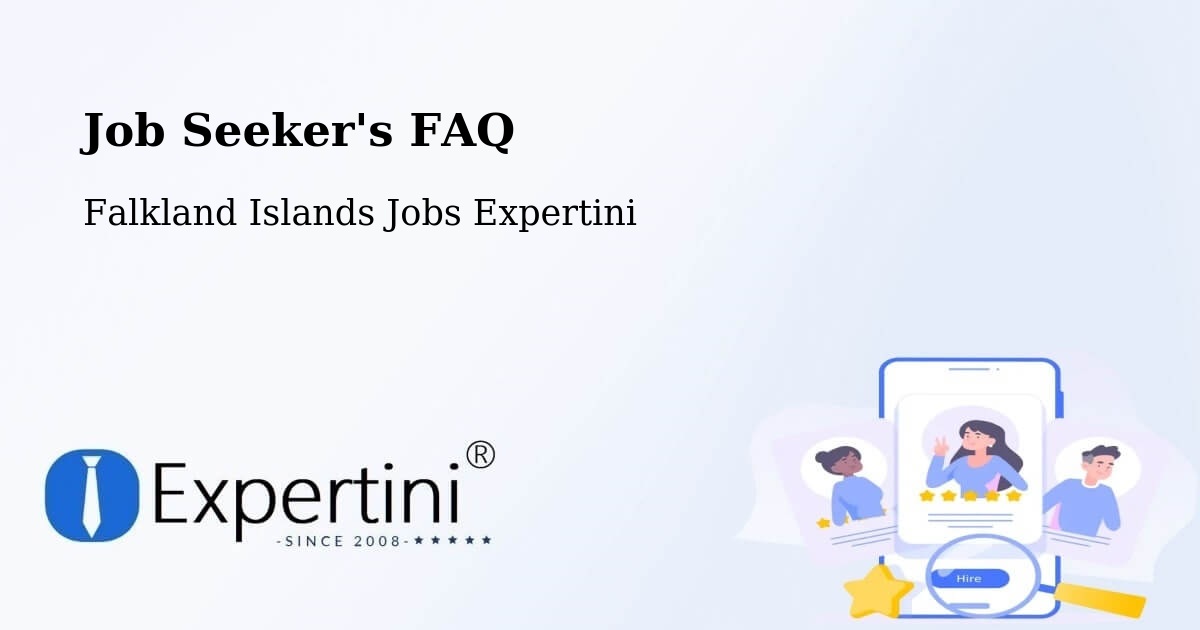Job Seeker FAQ – Teal Inlet Settlement - Falkland Islands Jobs Expertini
